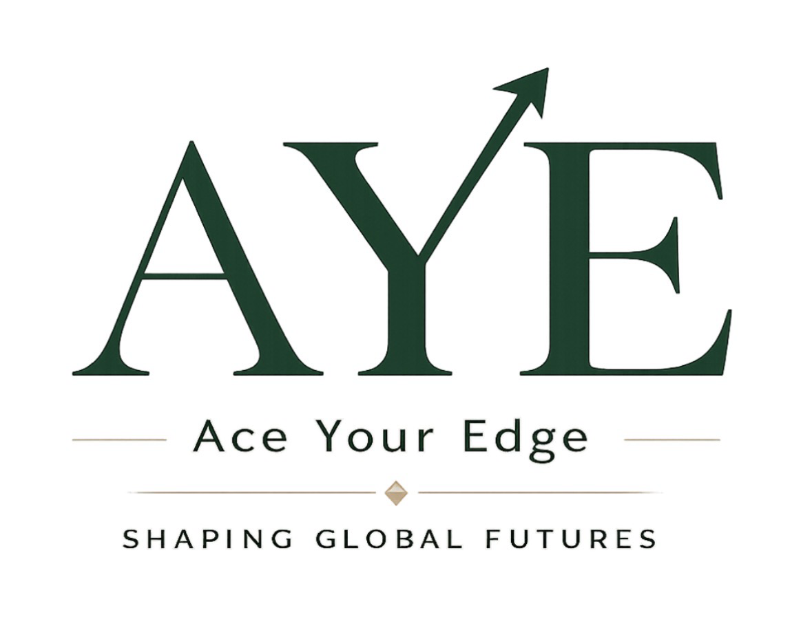 AYE — Ace Your Edge, Shaping Global Futures